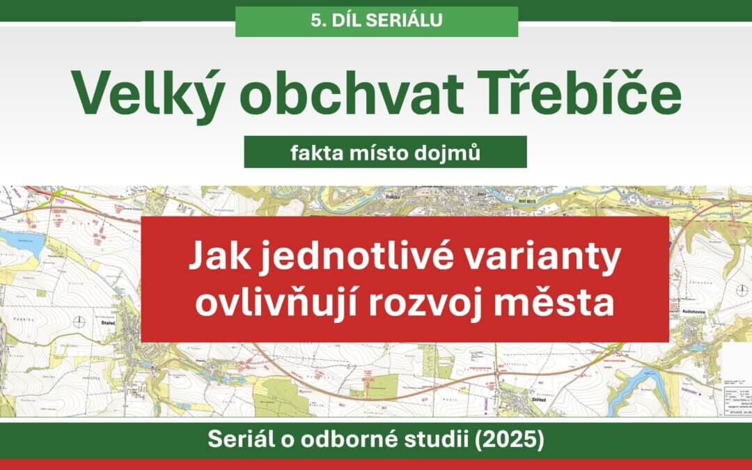 Jak jednotlivé varianty ovlivňují rozvoj města