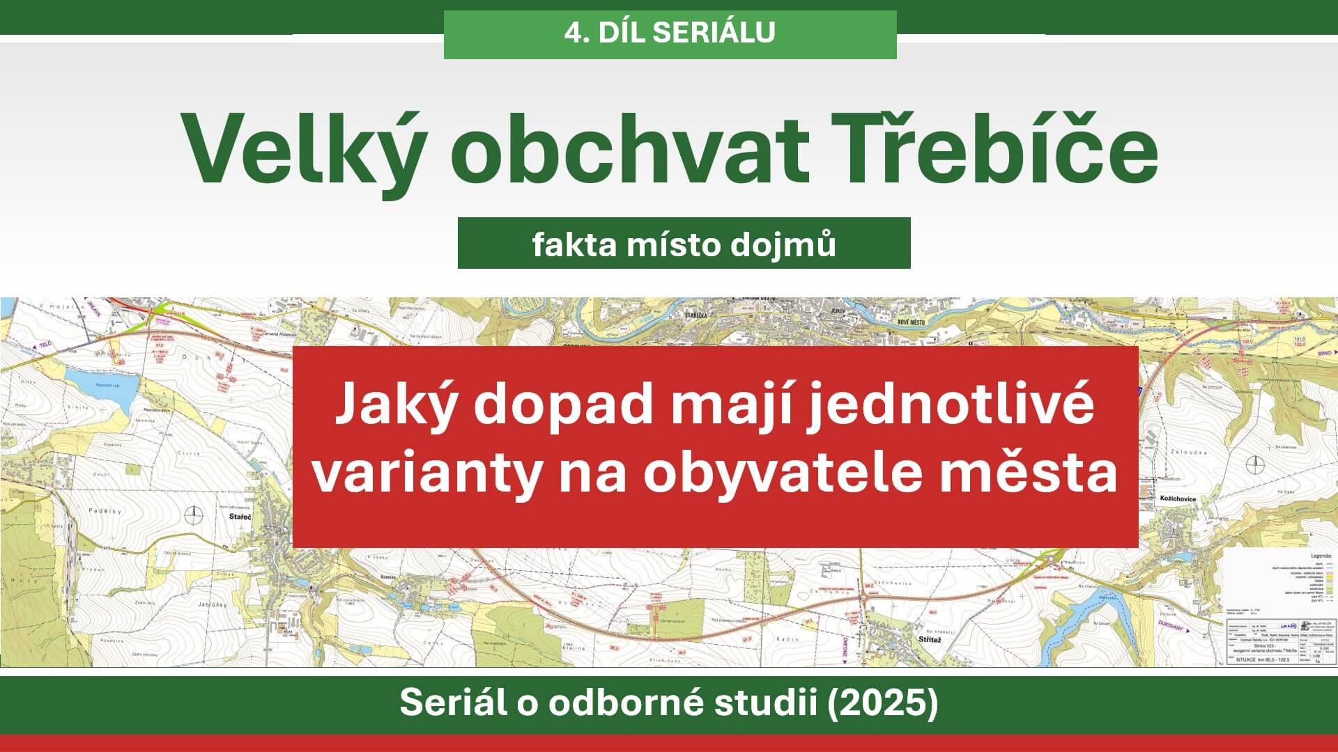 Jaký dopad mají jednotlivé varianty na obyvatele města