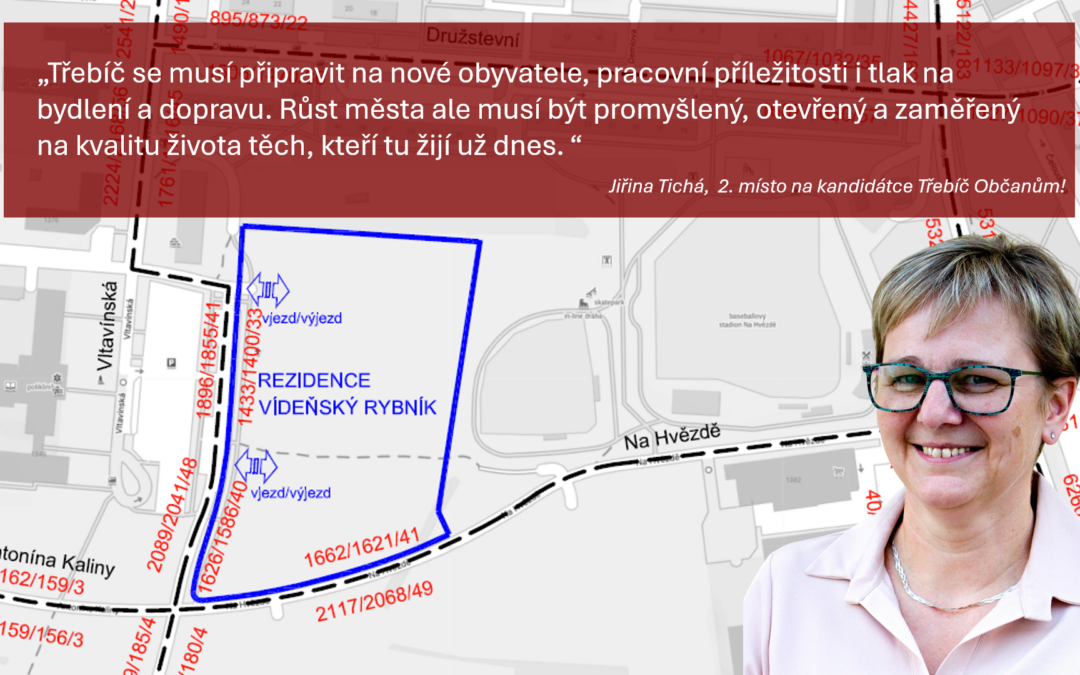 Třebíč poroste. Rozhodující je, jakou podobu ten růst dostane