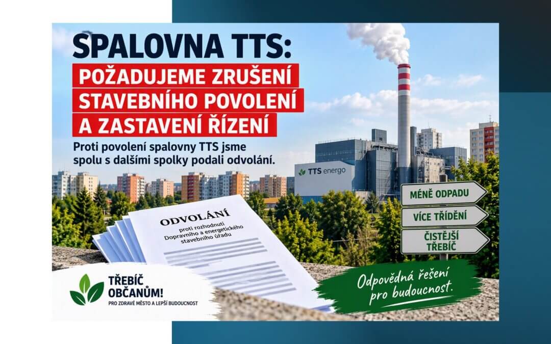 Spalovna TTS: požadujeme zrušení stavebního povolení a zastavení řízení